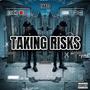 Taking Risks (Explicit)