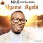 Nyame Ayebi (feat. King Soldier)