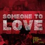 Someone To Love