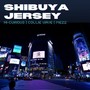 Shibuya Jersey (feat. MEZZ) [Explicit]