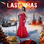 Last Xmas (Explicit)