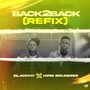 Back 2 Back (Refix) [Explicit]