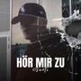 Hör mir zu (Explicit)