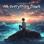 As everything flows