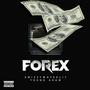 Forex (feat. Young Adam) [Explicit]