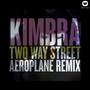 Two Way Street (Aeroplane Remix)