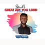 Great Are You Lord