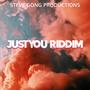 Just You Riddim