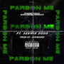 Pardon Me (Explicit)