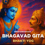 Bhagavad Gita Bhakti Yog