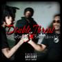 Double Threat (feat. Baby Glixxzy) [Explicit]