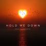 Hold Me Down (feat. D Smooth) [Explicit]