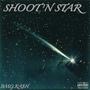 Shoot'N Star (Explicit)