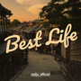 Best Life (Explicit)