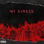 My Circle (feat. Six Skully) (Explicit)