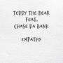 Empathy (feat. Chase Da Bank)