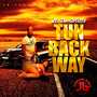 TUN BACK WAY