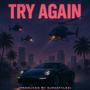 Try Again (Explicit)