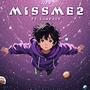 MissMe2 (feat. Ladyboy)