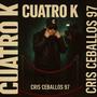 CUATRO K (feat. Nacho Gomez & REYES LP) [Explicit]