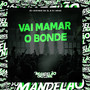 Vai Mamar o Bonde (Explicit)