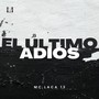 El Último Adiós (Explicit)