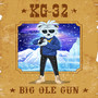 Big Ole Gun (Explicit)