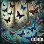 BUTTERFLIES IN FORMATION (Explicit)