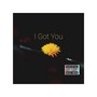 I Got You (Explicit)