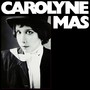 Carolyne Mas (Remastered)