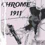 CHROME 1911 (Explicit)