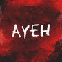 Ayeh