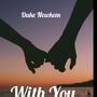 With You (feat. Lvyn gts) [Explicit]