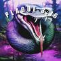 PLAGUE 3:16 (Explicit)