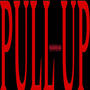 PULL UP (Explicit)