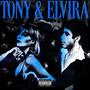 TONY & ELVIRA