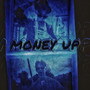 Money Up (Explicit)