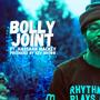 Bolly Joint (Radio Edit)