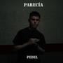 Parecía (Explicit)