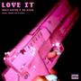 Love It (Explicit)