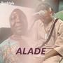 Alade (Explicit)