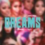 Dreams (Explicit)