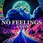 NO FEELINGS