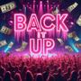 Back It Up (Explicit)