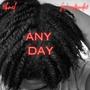 Any day (feat. Wuanfrmda9) [Explicit]