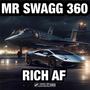 Rich Aff (feat. Mr Swagg 360) [Explicit]