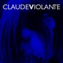 Claude Violante - EP