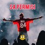 SA PERMISI (Remastered 2025)