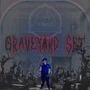 Graveyard Set The Ep (Explicit)