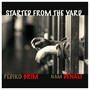 Started from the Yard (Explicit)